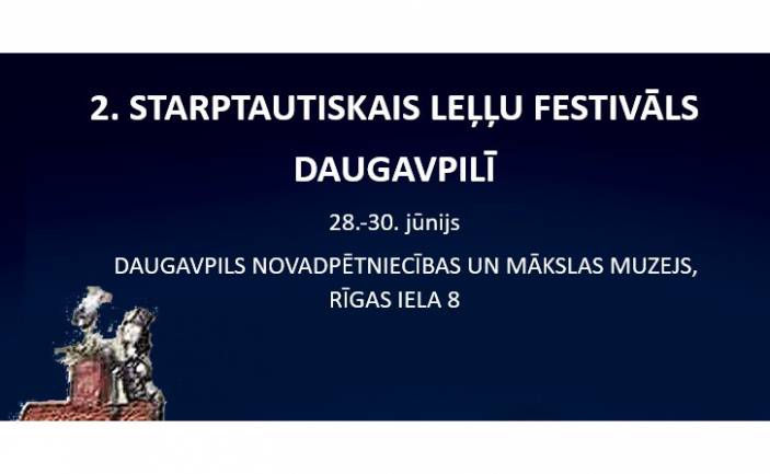 2. STARPTAUTISKAIS LEĻĻU FESTIVĀLS DAUGAVPILĪ