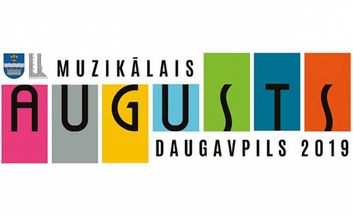 MUZIKĀLAIS AUGUSTS DAUGAVPILĪ 2019