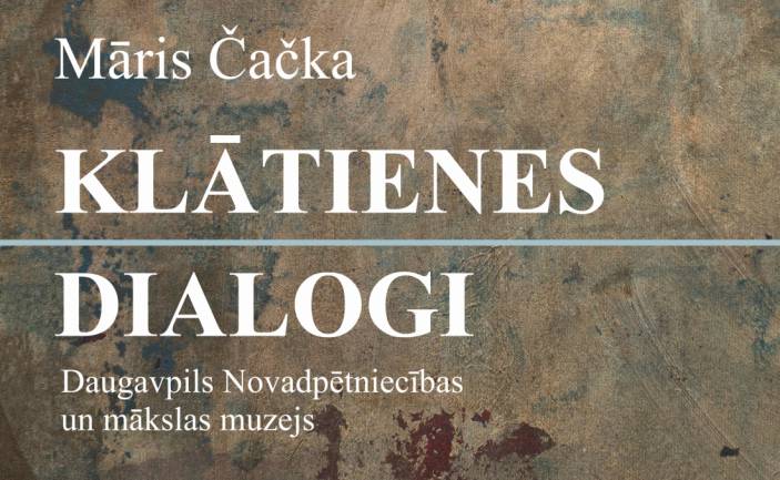 Māra Čačkas izstāde „Klātienes dialogi”