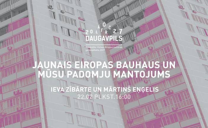 Seminārs “Jaunais Eiropas Bauhaus un mūsu padomju mantojums”
