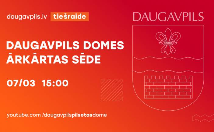 DAUGAVPILS DOMES ĀRKĀRTAS SĒDE