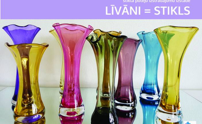 Līvānu stikla un amatniecības centra izstādes 