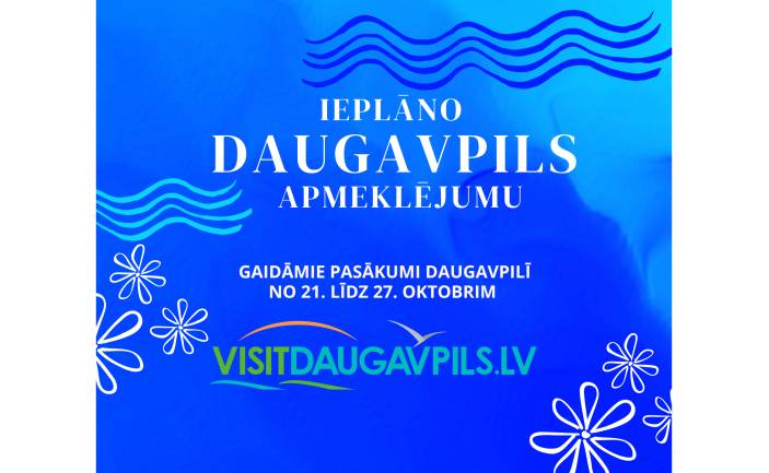 Pasākumi Daugavpilī no 21. līdz 27. oktobrim