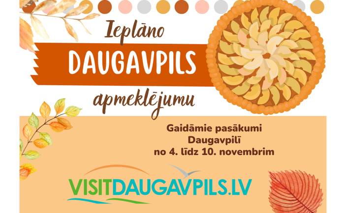 Pasākumi Daugavpilī no 4. līdz 10. novembrim