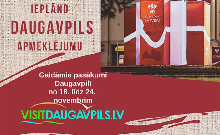 Pasākumi Daugavpilī no 18. līdz 24. novembrim