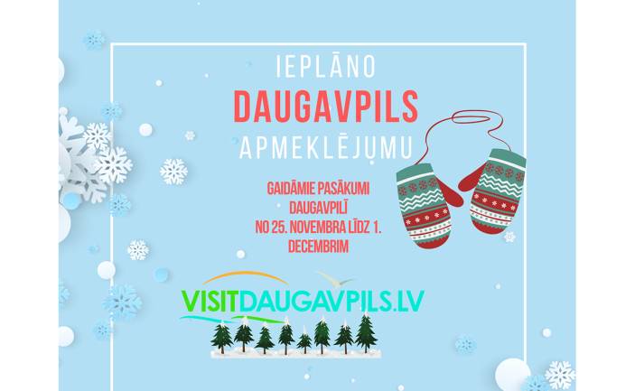 Pasākumi Daugavpilī no 25. novembra līdz 1. decembrim