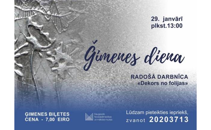 “Ģimenes dienas” radošā nodarbība Daugavpils Novadpētniecības un mākslas muzejā