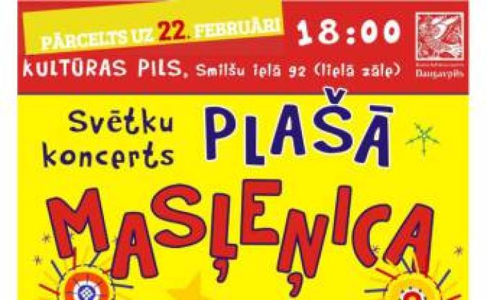KONCERTS “PLAŠĀ MASĻEŅICA”