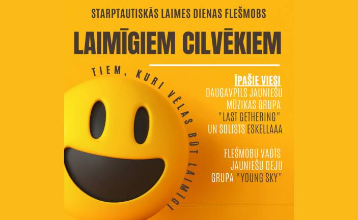 Starptautiskās Laimes dienas flešmobs laimīgiem cilvēkiem