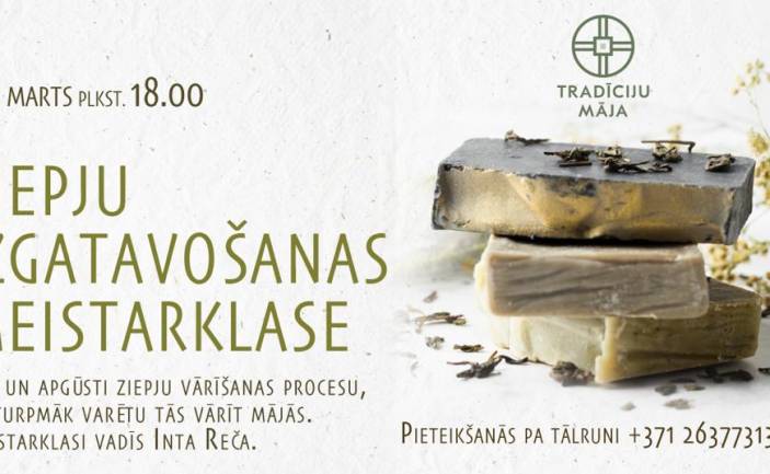 Ziepju izgatavošanas meistarklase