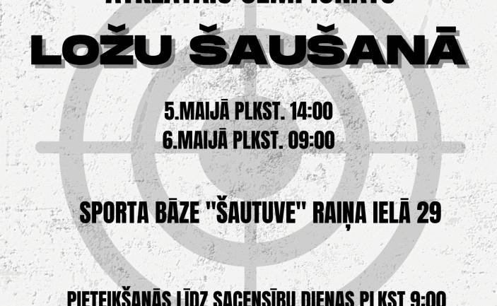 DAUGAVPILS PILSĒTAS ATKLĀTAIS ČEMPIONĀTS LOŽU ŠAUŠANĀ
