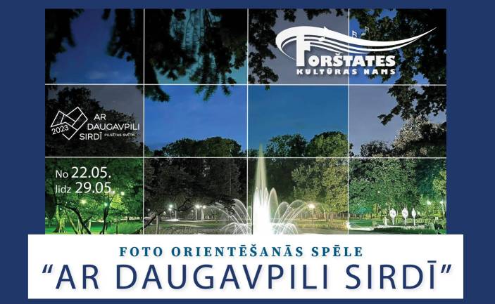 Foto orientēšanās spēlē “Ar Daugavpili sirdī”