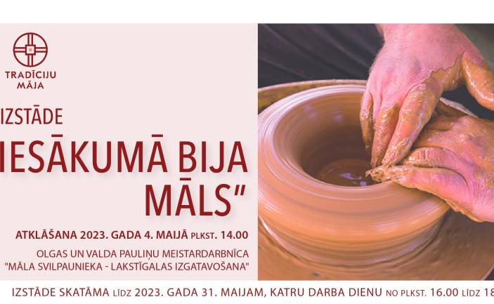 Keramikas izstādes “Iesākumā bija māls” atklāšana
