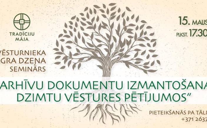 Lekcija “Arhīvu dokumentu izmantošana dzimtu vēstures pētījumos”