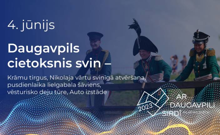 Daugavpils pilsētas svētki Daugavpils cietoksnī