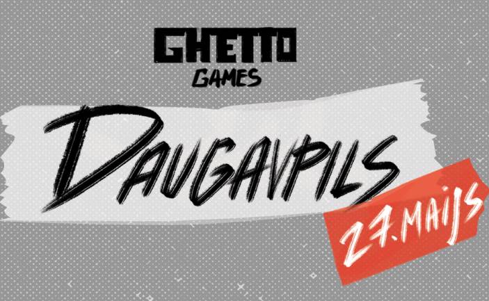 GHETTO GAMES KARNEVĀLS DAUGAVPILĪ