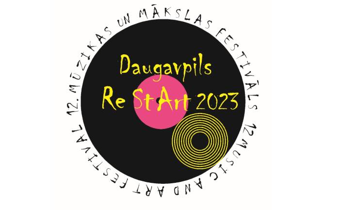 XII Mūzikas un mākslas festivāls “Daugavpils ReStArt 2023”