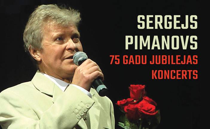 Sergeja Pimanova 75 gadu jubilejas koncerts