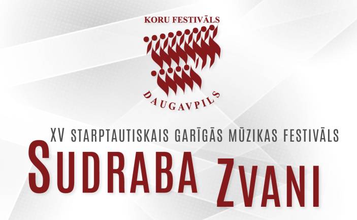 XV Starptautiskais garīgās mūzikas festivāls “Sudraba zvani”