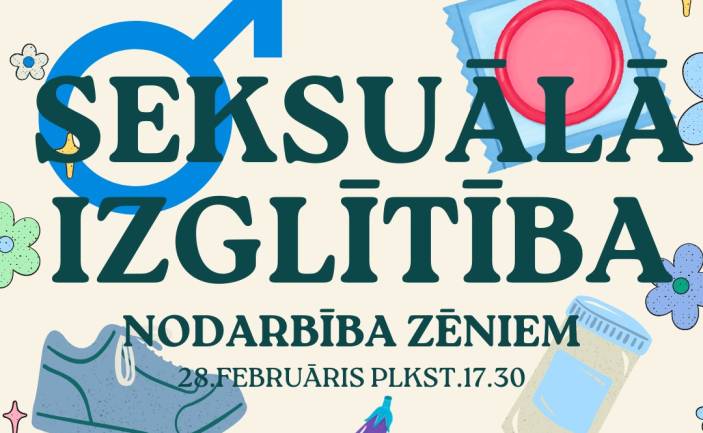 SEKSUĀLĀ IZGLĪTĪBA - NODARBĪBA ZĒNIEM