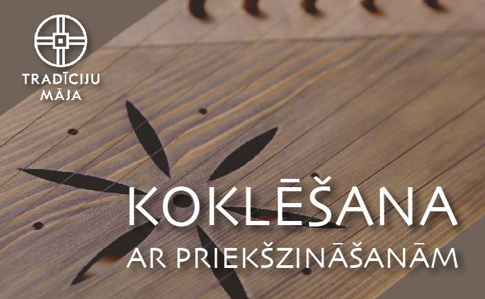 Koklēšanas meistarklase (ar priekšzināšanām)