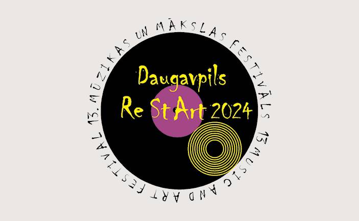 XIII Mūzikas un mākslas festivāls „Daugavpils ReStArt 2024”