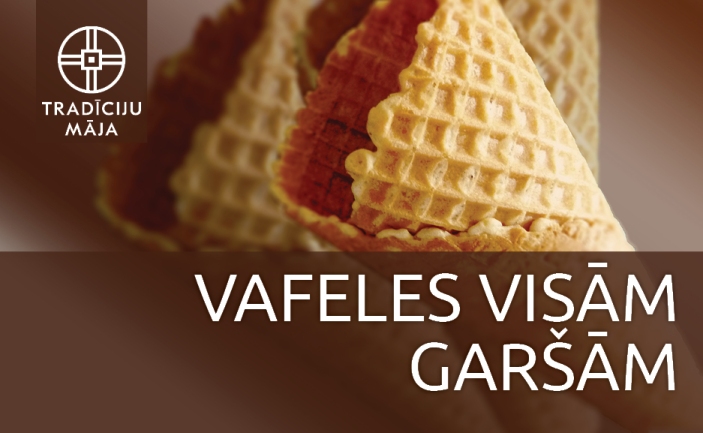 Meistarklase “Vafeles visām garšām”