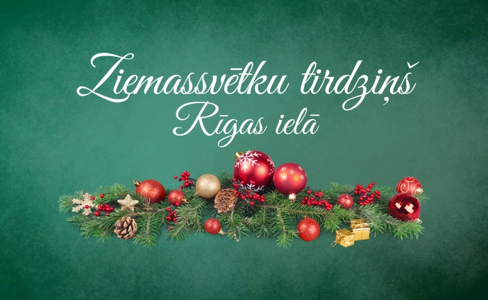 Ziemassvētku tirdziņš Rīgas ielā
