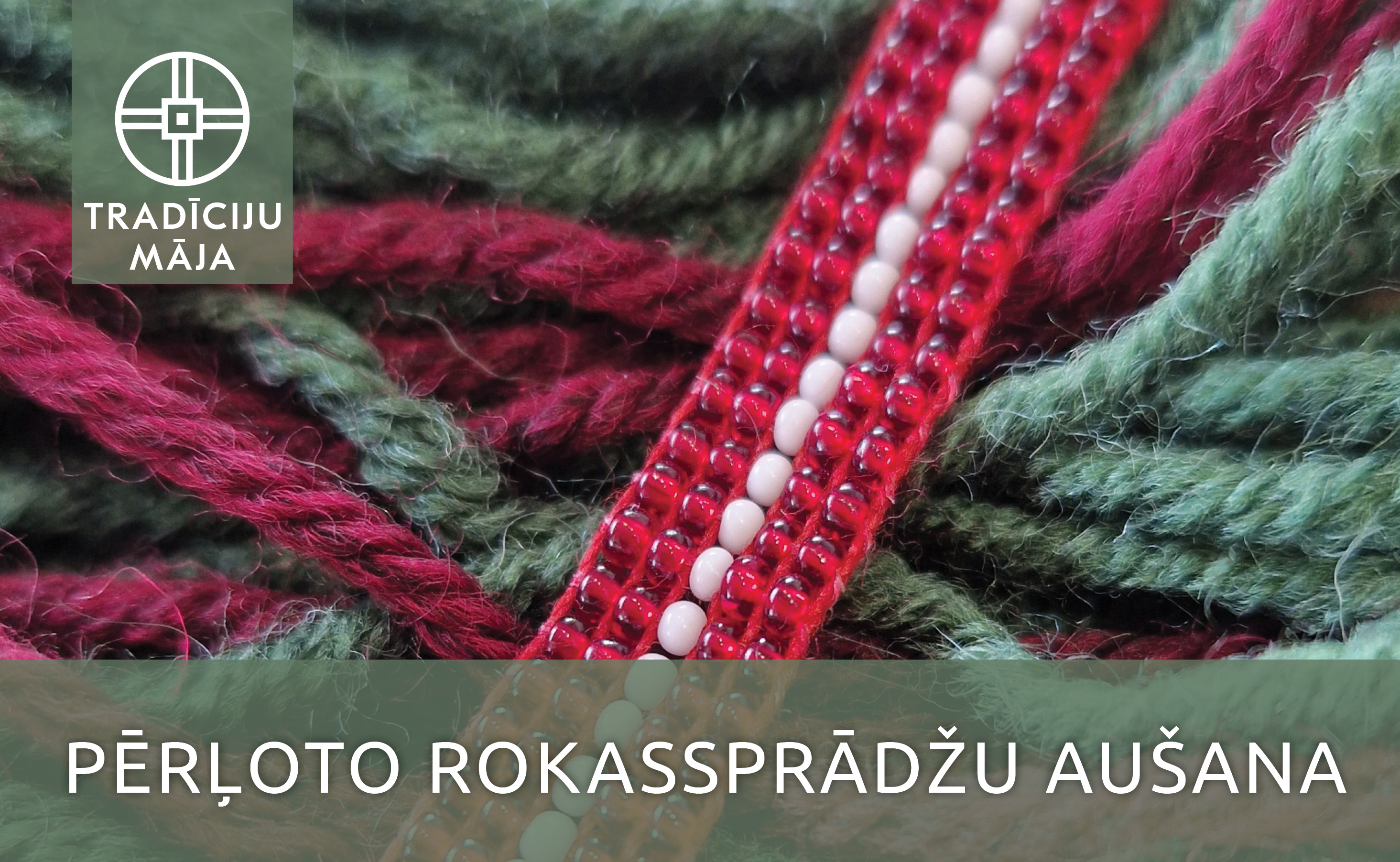 Pērļoto rokassprādžu aušanas meistarklase d