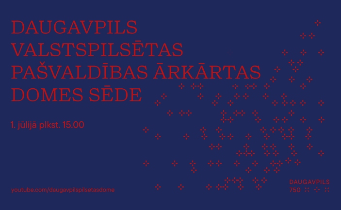 Daugavpils valstspilsētas pašvaldības ārkārtas domes sēde