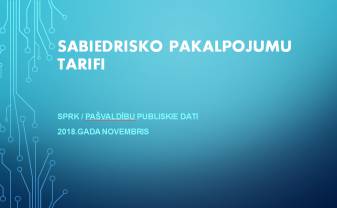 Apkopota informācija par tarifu apmēru Daugavpilī Apkopota informācija par tarifu apmēru Daugavpilī