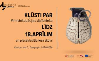 Piedalies pirmsinkubācijas programmā un piesakies “Biznesa skolai”