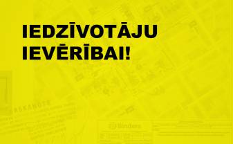 Iedzīvotāju ievērībai!