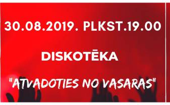 Jau šo piektdien notiks diskotēka “Atvadoties no vasaras” Jau šo piektdien notiks diskotēka “Atvadoties no vasaras”