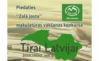 Kampaņā “Tīrai Latvijai” skolēnus iesaistīs makulatūras vākšanā, saudzējot dabas resursus un veicinot atkritumu šķirošanu