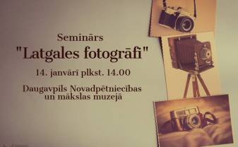 Daugavpils Novadpētniecības un mākslas muzejā tiksies Latgales fotogrāfi Daugavpils Novadpētniecības un mākslas muzejā tiksies Latgales fotogrāfi