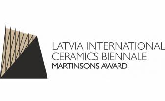 MARTINSONS AWARD International juried ceramics exhibition  Latvia, Daugavpils, 3 July through 25 October 2020