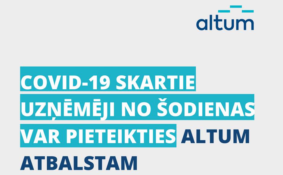 Covid-19 skartie uzņēmēji no šodienas var pieteikties ALTUM atbalsta programmām