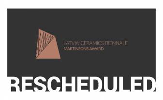 3rd Latvia Ceramics Biennale is rescheduled