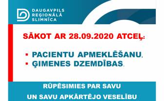 Ar 28. septembri Daugavpils reģionālajā slimnīcā atceļ pacientu apmeklēšanu un ģimenes dzemdības