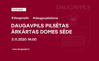 Daugavpils pilsētas domes ārkārtas sēde