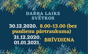 Darba laiks 30.decembrī!