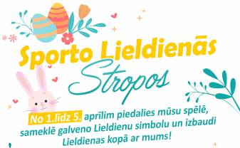 Sporto Lieldienās Stropos! Sporto Lieldienās Stropos!