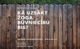 Vebinārs ''Kā uzsākt žoga būvniecību BIS?''