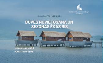 Vebinārs ''Būves novietošana un sezonas ēkas BIS''