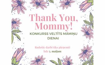 Tiek izsludināts Mātes dienai veltīts konkurss