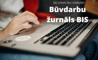 Vebinārs ''BŪVDARBU ŽURNĀLS BIS''