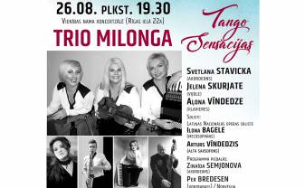 ''Muzikālajā augustā'' uzstāsies trio ''MILONGA''