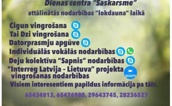Dienas centrs “Saskarsme” mājsēdes laikā aicina pilnveidot savas prasmes