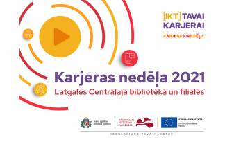 Karjeras nedēļa 2021 Latgales Centrālajā bibliotēkā un filiālēs